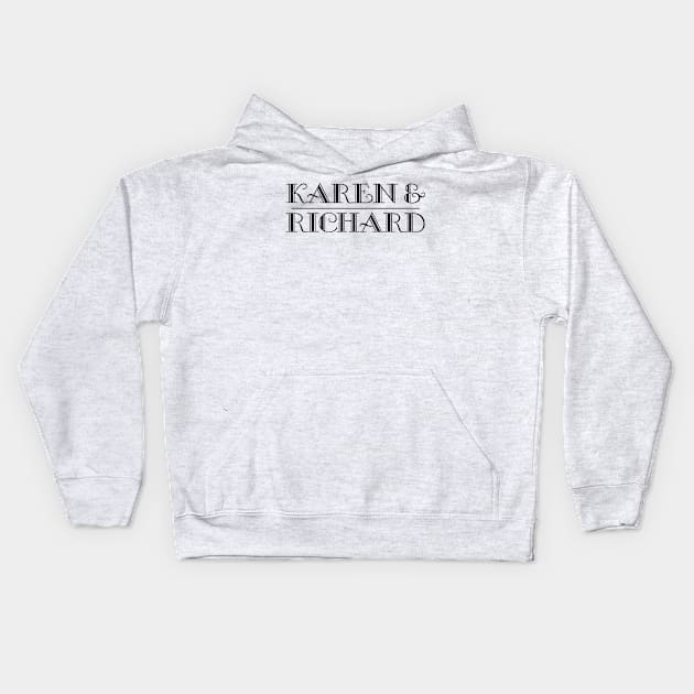 Karen & Richard Kids Hoodie by DAFTFISH